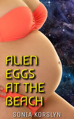 [ Book Cover: Alien Eggs At The Beach ]