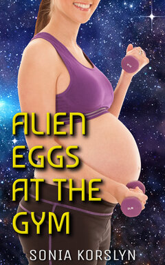 [ Book Cover: Alien Eggs At The Gym ]