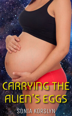 [ Book Cover: Carrying the Alien’s Eggs ]